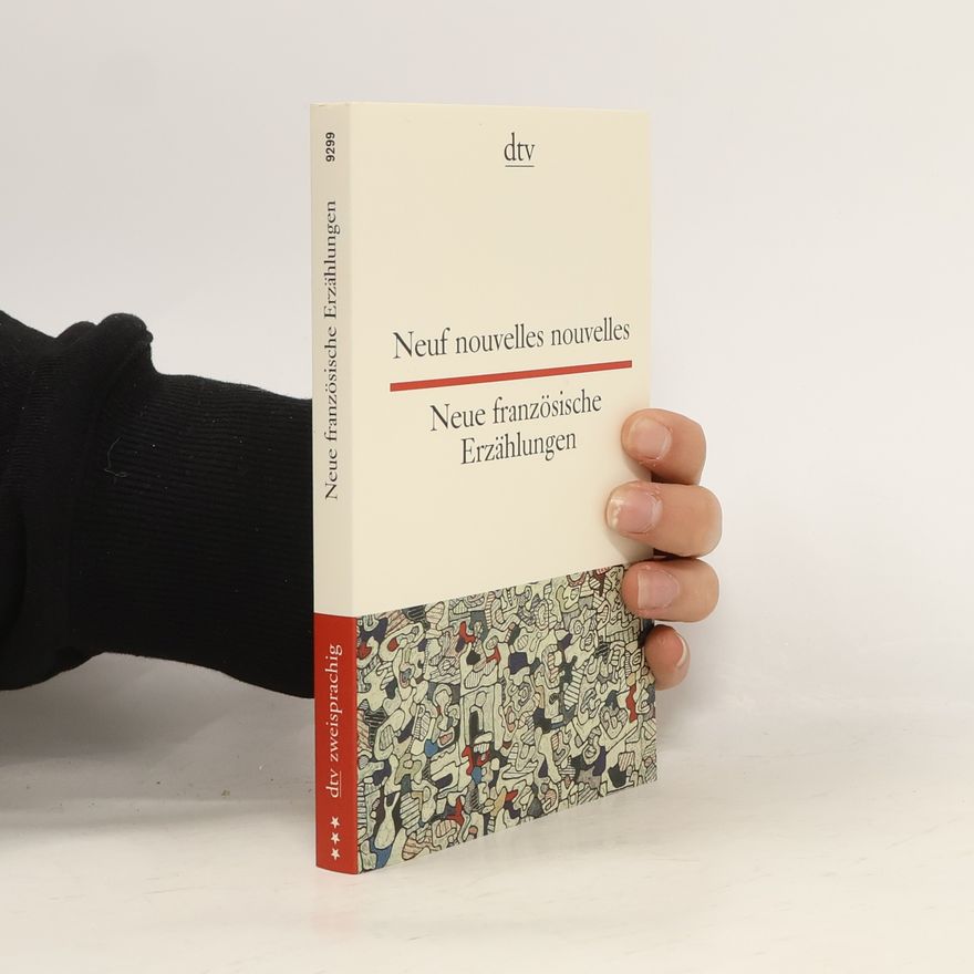 Gabriele Vickermann Neuf nouvelles nouvelles. Neue französische Erzählungen