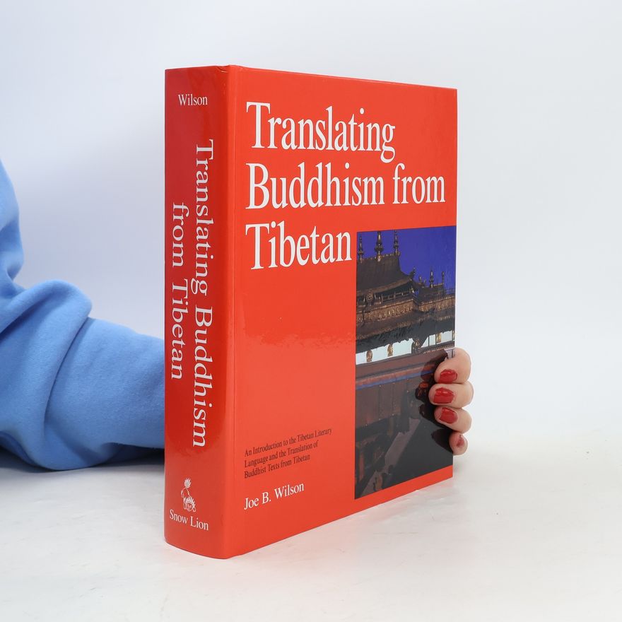 Joe B. Wilson Translating Buddhism from Tibetan