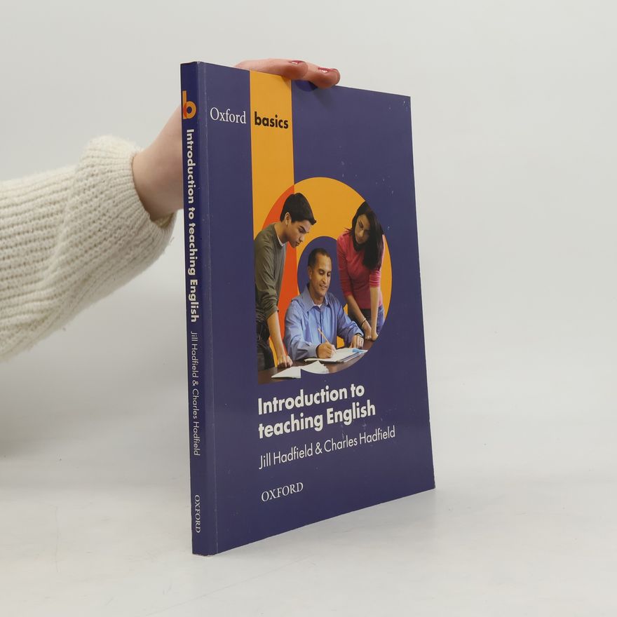 Jill Hadfield Oxford Basics Introduction to Teaching English