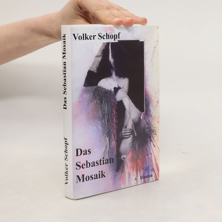 Volker Schopf Das Sebastian Mosaik