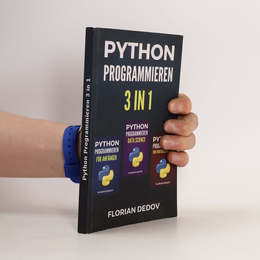 Florian Dedov Python Programmieren 3 in 1