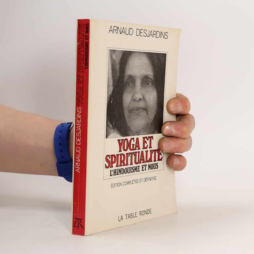 Arnaud Desjardins Yoga et spiritualité