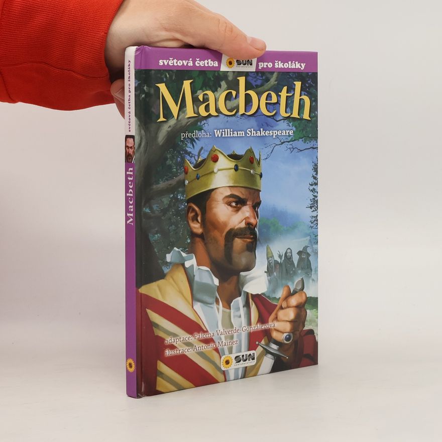 William Shakespeare Macbeth - Světová četba pro školáky