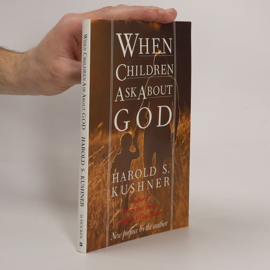 Harold Kushner When Children Ask About God