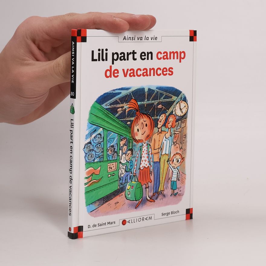 Dominique de Saint Mars N°80 Lili part en camp de vacances