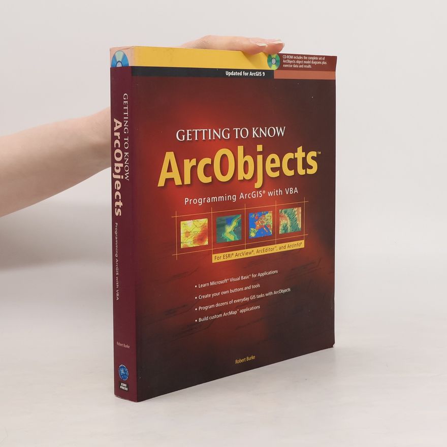 Thad Tilton Getting to Know ArcObjects