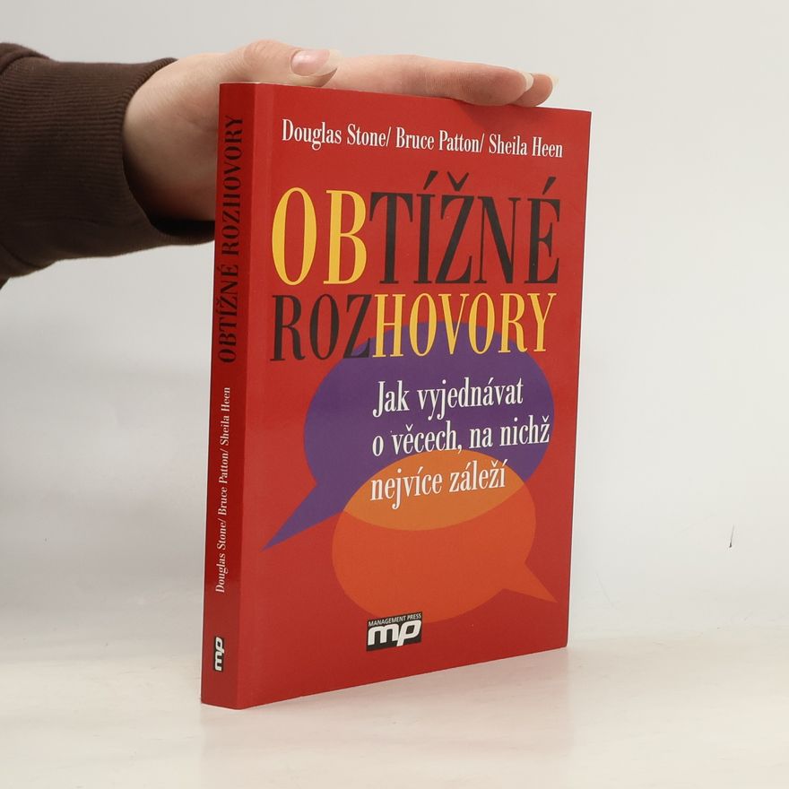 Douglas Stone Obtížné rozhovory