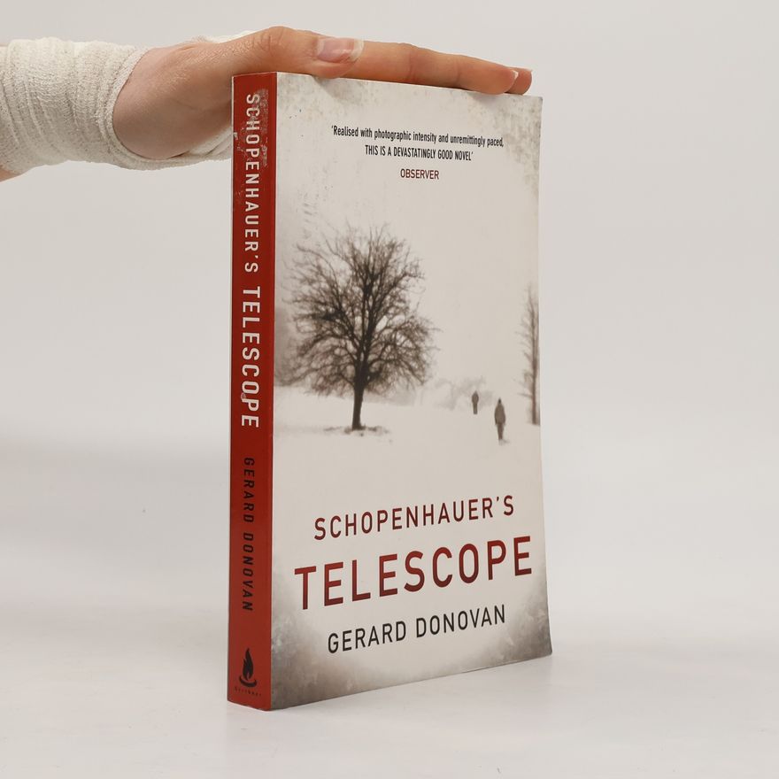 Gerard Donovan Schopenhauer's Telescope