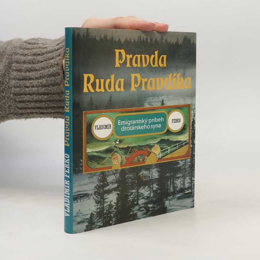 Vladimír Ferko Pravda Ruda Pravdíka