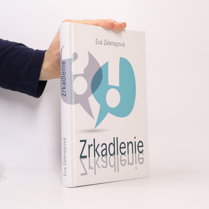 Eva Zelenayová Zrkadlenie
