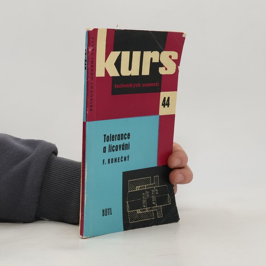 František Konečný Tolerance a lícování
