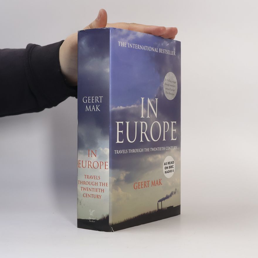 Geert Mak In Europe