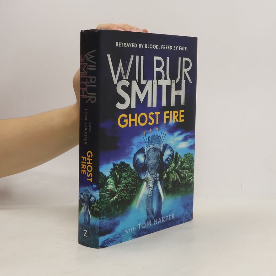Wilbur A. Smith Ghost Fire