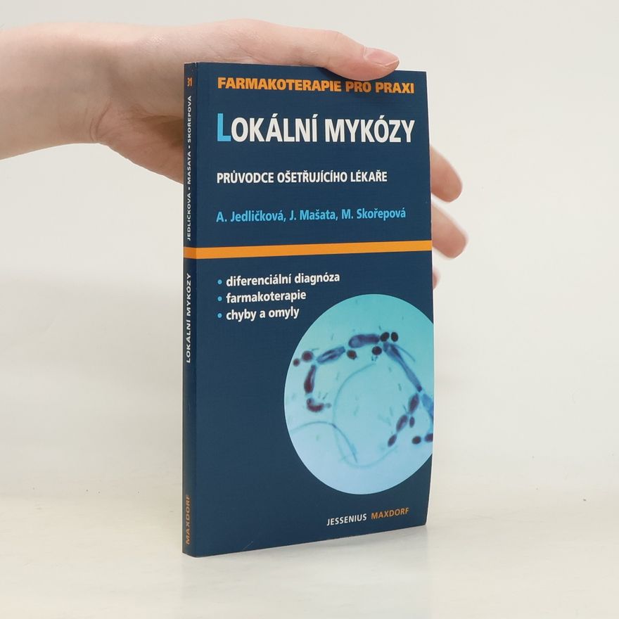 Anna Jedličková Lokální mykózy