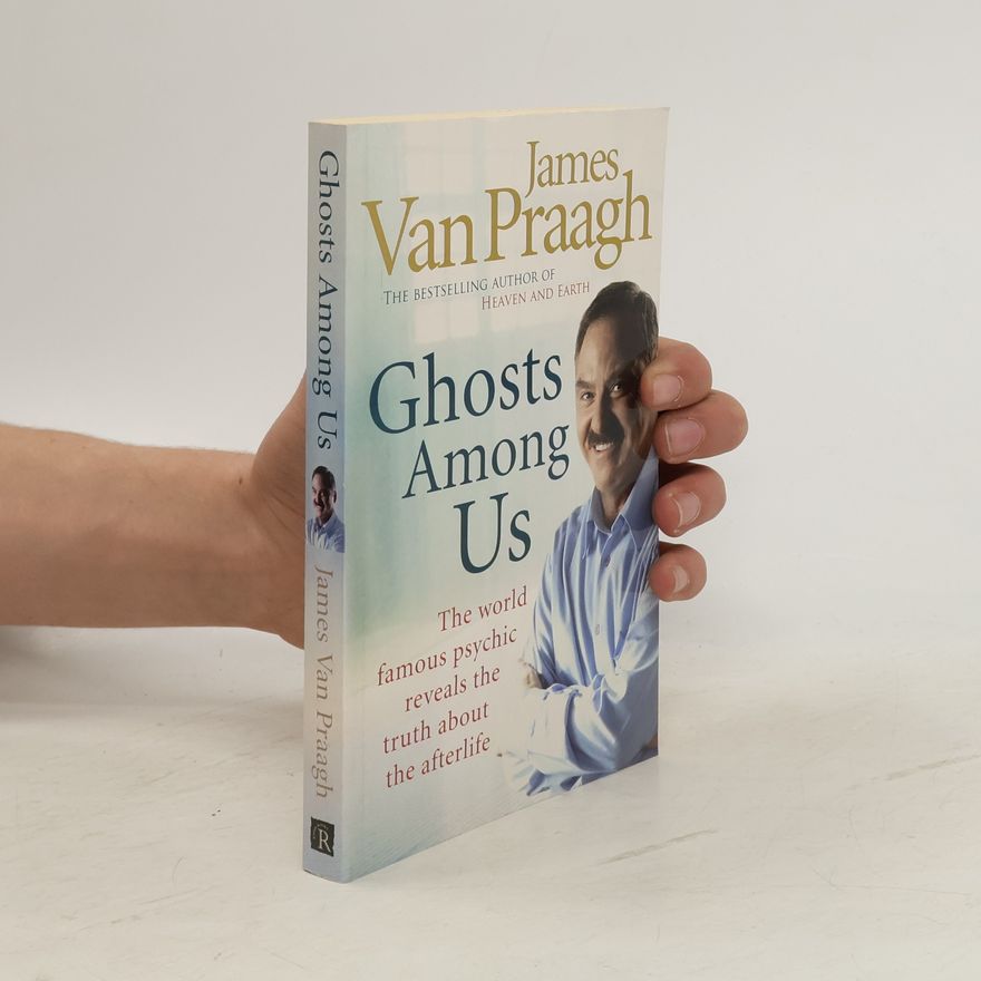 James Van Praagh Ghosts Among Us