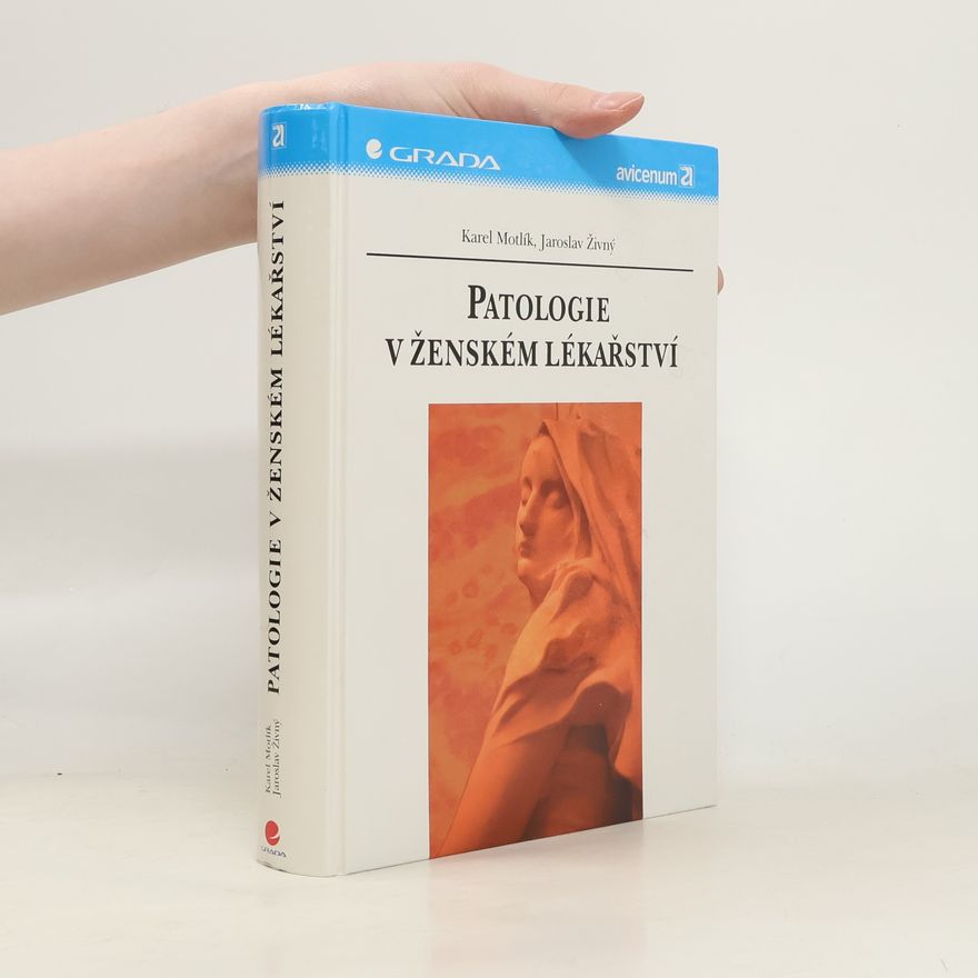 Karel Motlík Patologie v ženském lékařství