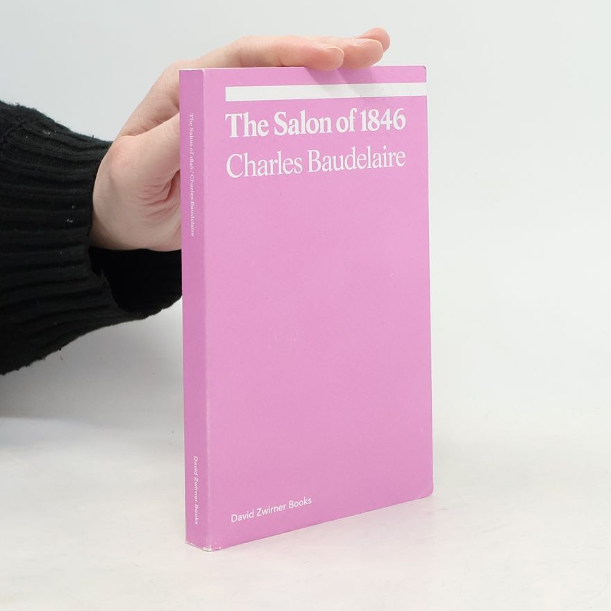 Charles Baudelaire The Salon of 1846
