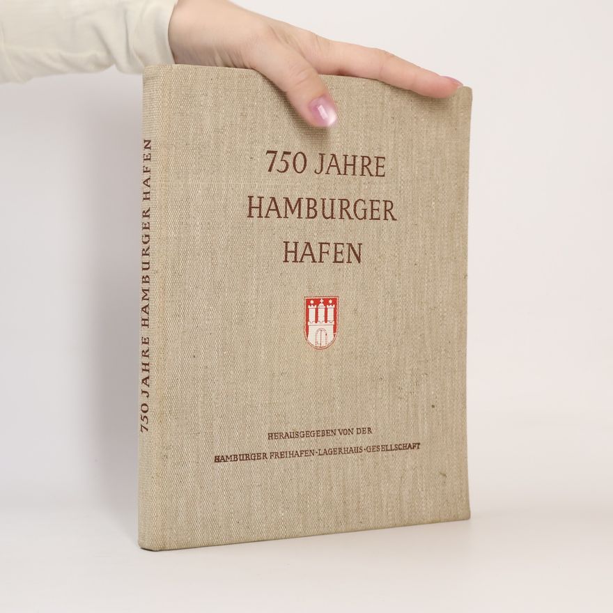 Friedrich Böer 750 Jahre Hamburger Hafen