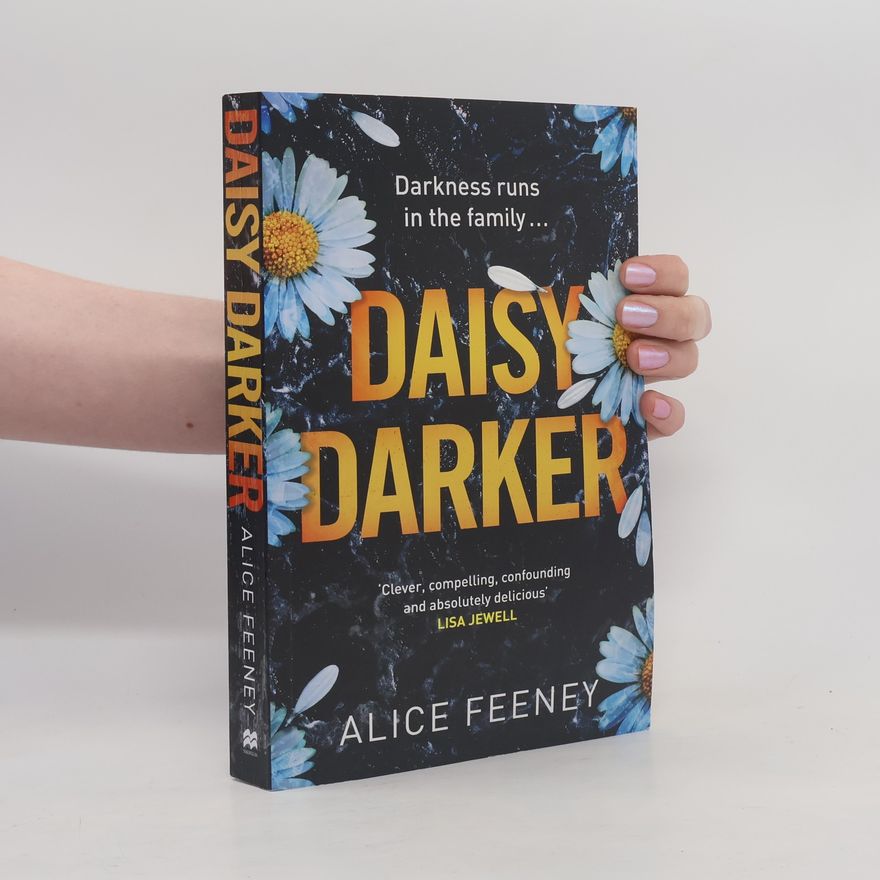 Alice Feeney Daisy Darker