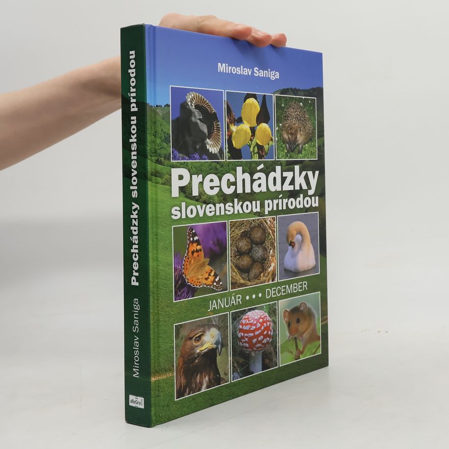 Miroslav Saniga Prechádzky slovenskou prírodou