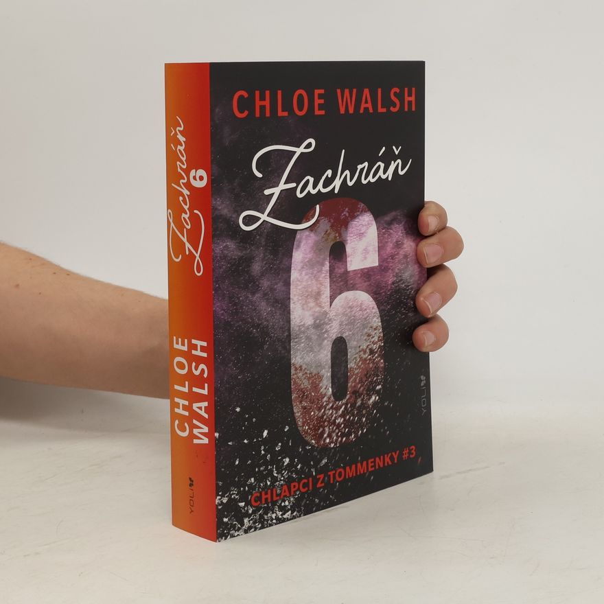 Chloe Walsh Zachráň 6