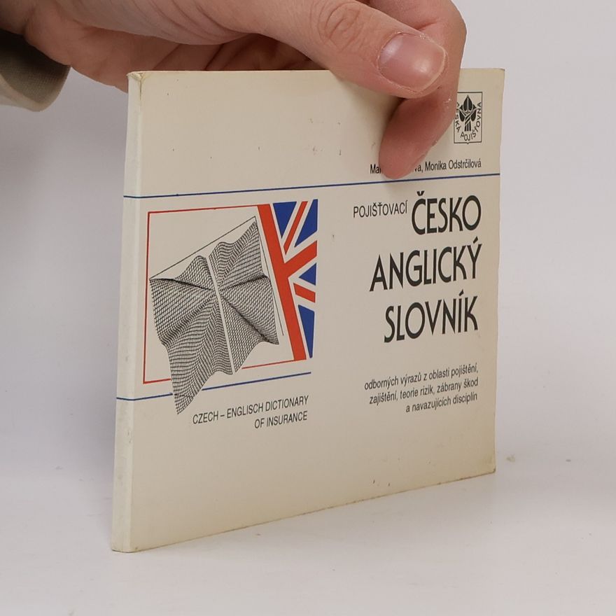 Monika Odstrčilová Pojišťovací česko-anglický slovník