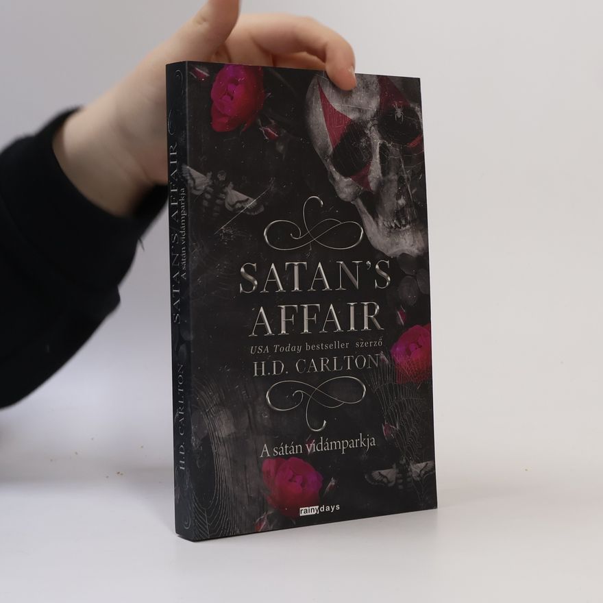 H. D. Carlton Satan's Affair - A sátán vidámparkja