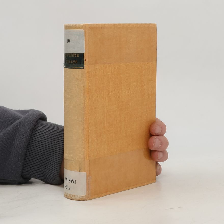 Thomas Stearns Eliot Ausgewählte Essays 1917 - 1947