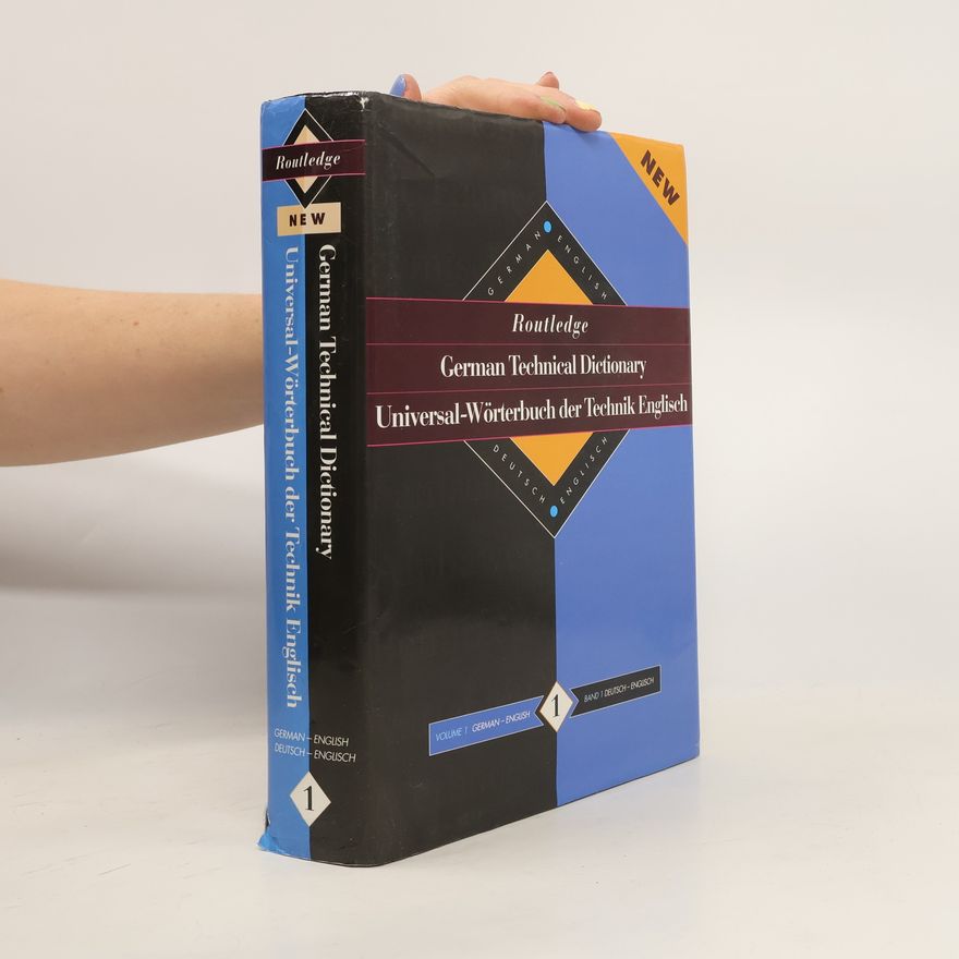 Autorenkollektiv Routledge Specialist Dictionaries Series - 1: German Technical Dictionary / Universal-Wörterbuch der Technik Englisch