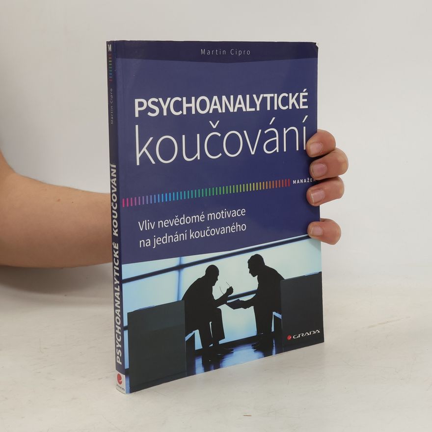 Martin Cipro Psychoanalytické koučování