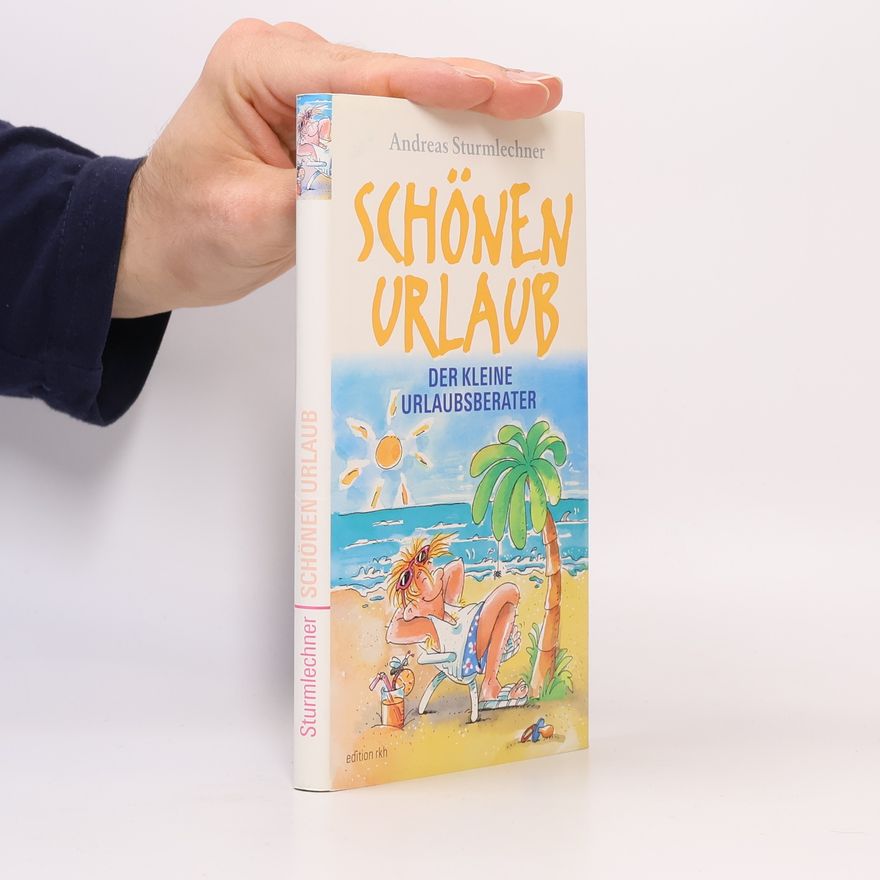 Andreas Sturmlechner Schönen Urlaub
