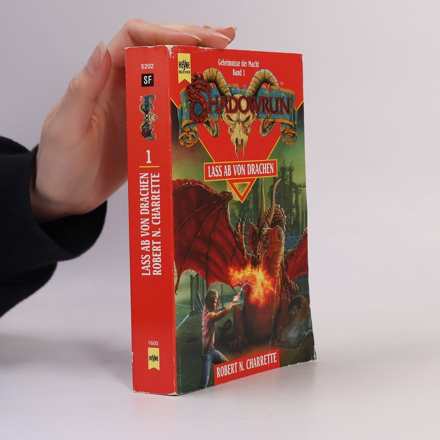 Charrette Robert N. Geheimnisse der Macht - 1: Laß ab von Drachen
