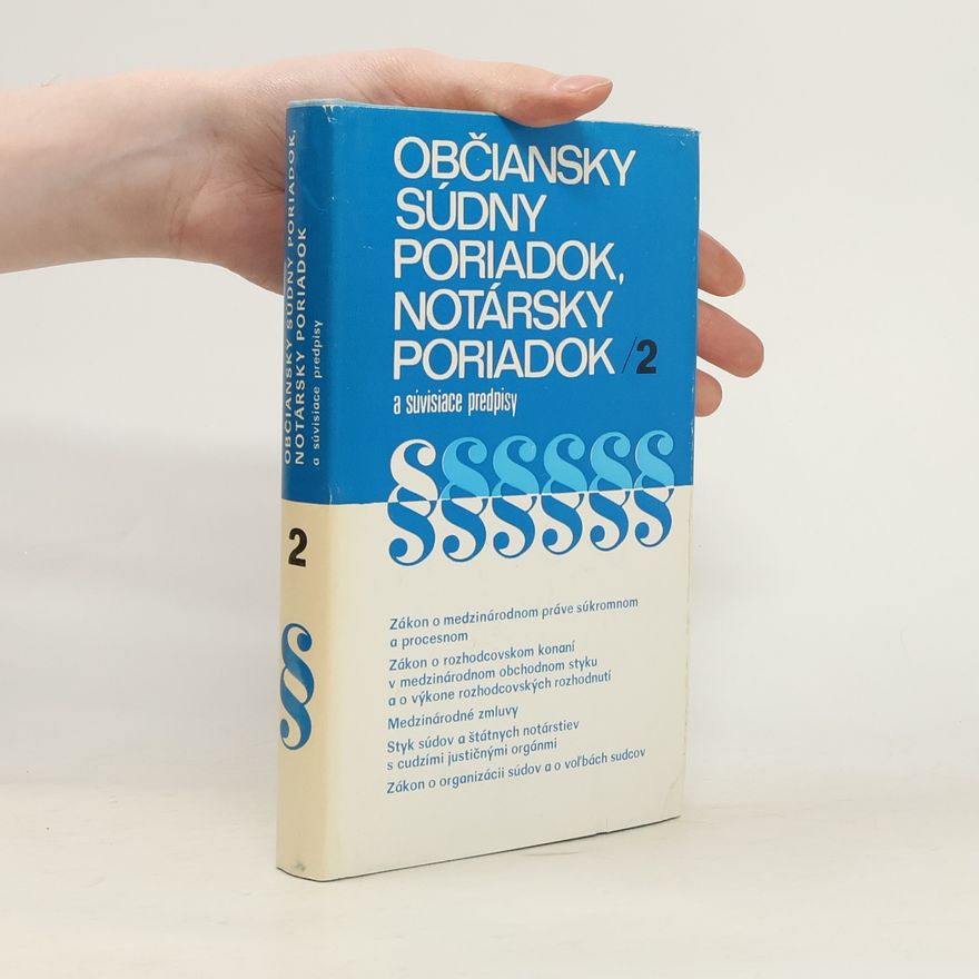 Various authors Občiansky súdny poriadok, notársky poriadok a súvisiace predpisy 2