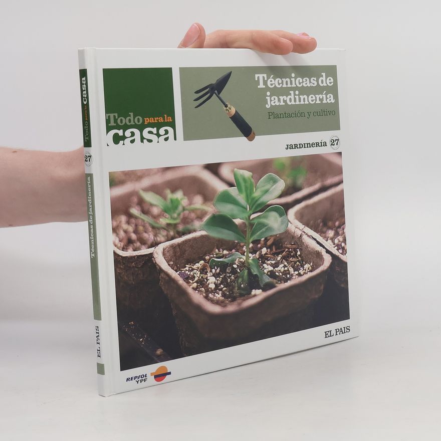 Begoña Grigelmo Técnicas de jardinería