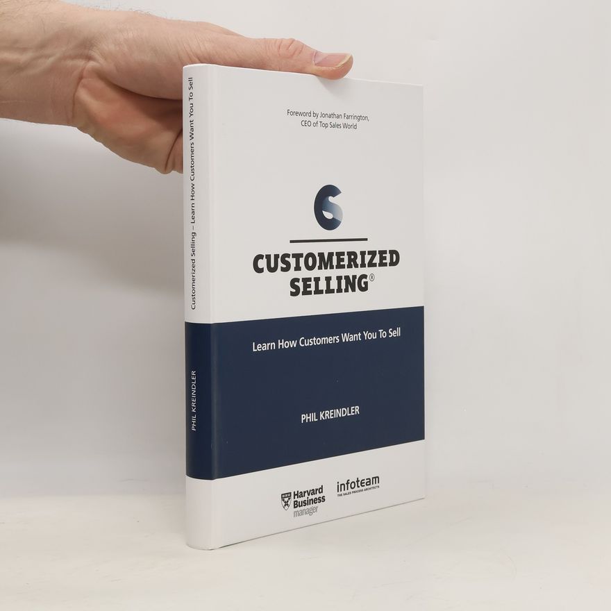 Phil Kreindler Customerized Selling