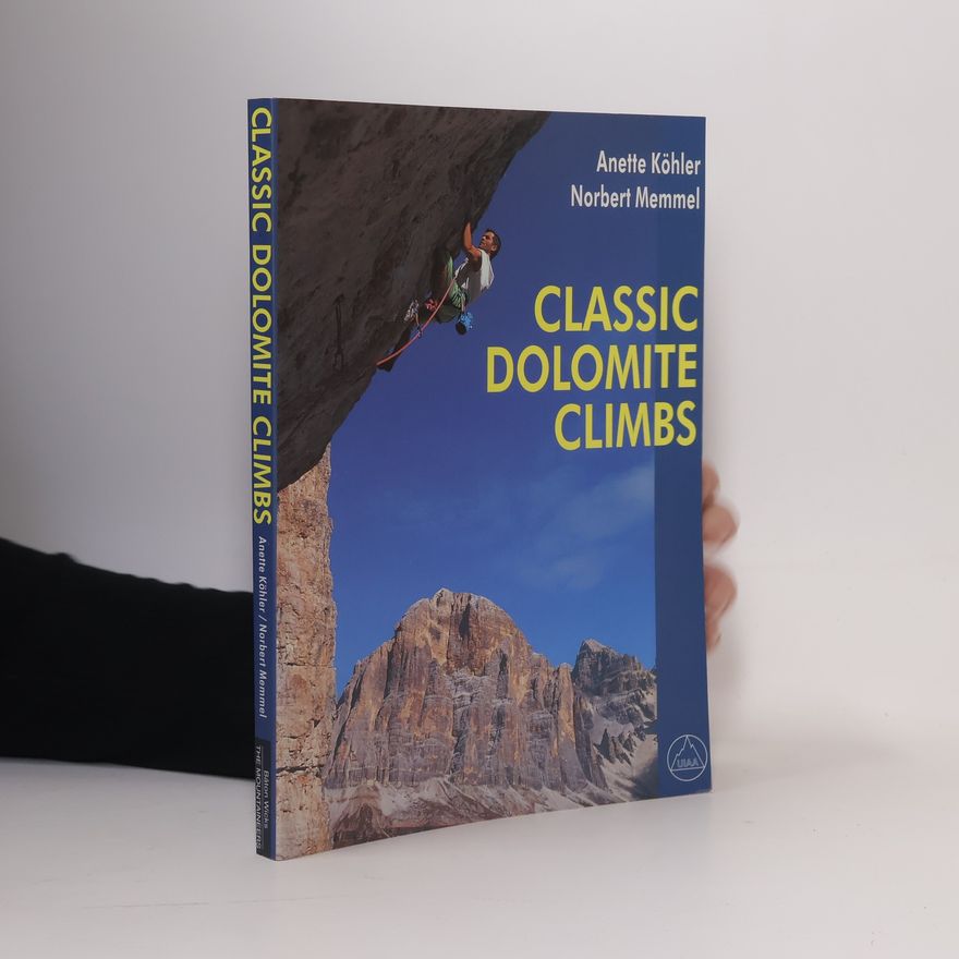 Norbert Memmel Classic Dolomite Climbs