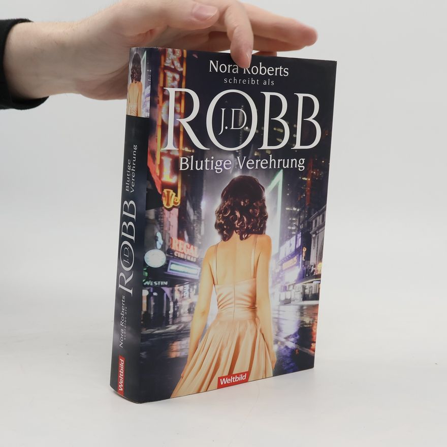 Nora Roberts Blutige Verehrung