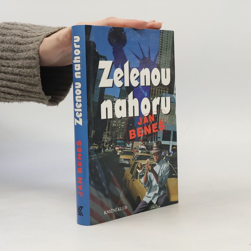 Jan Beneš Zelenou nahoru