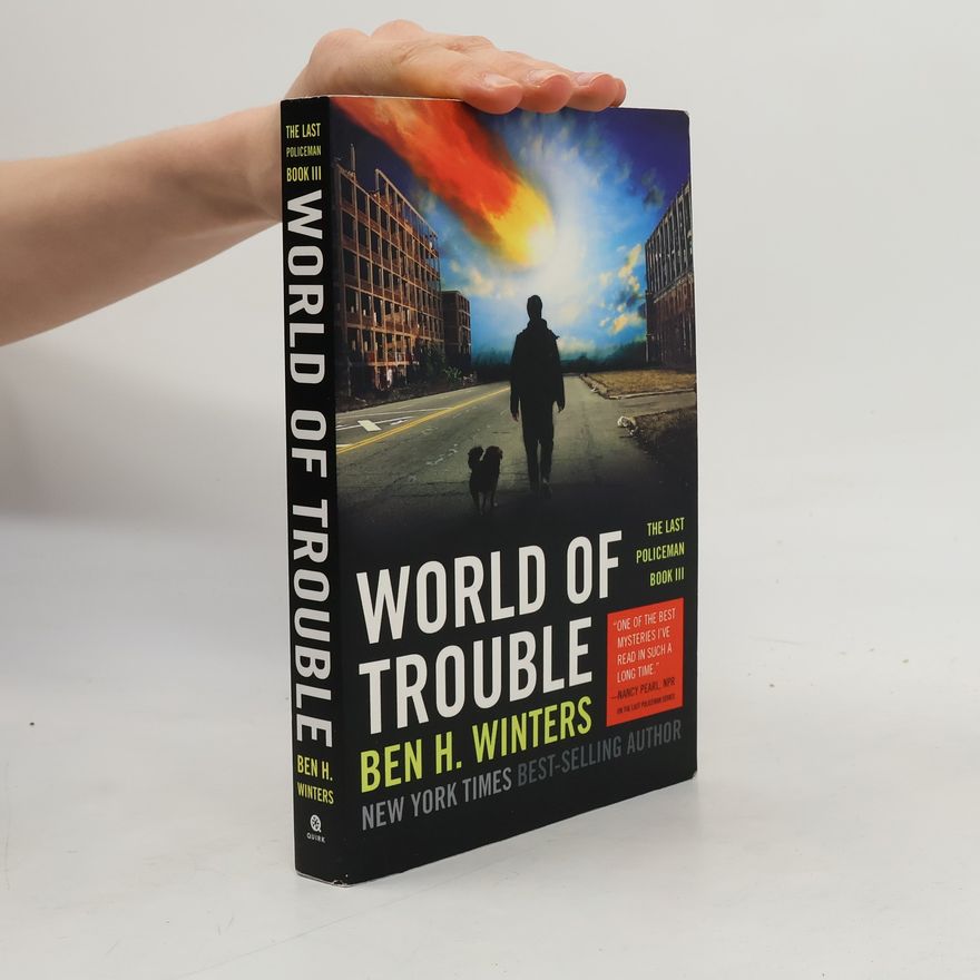 Ben H. Winters World Of Trouble
