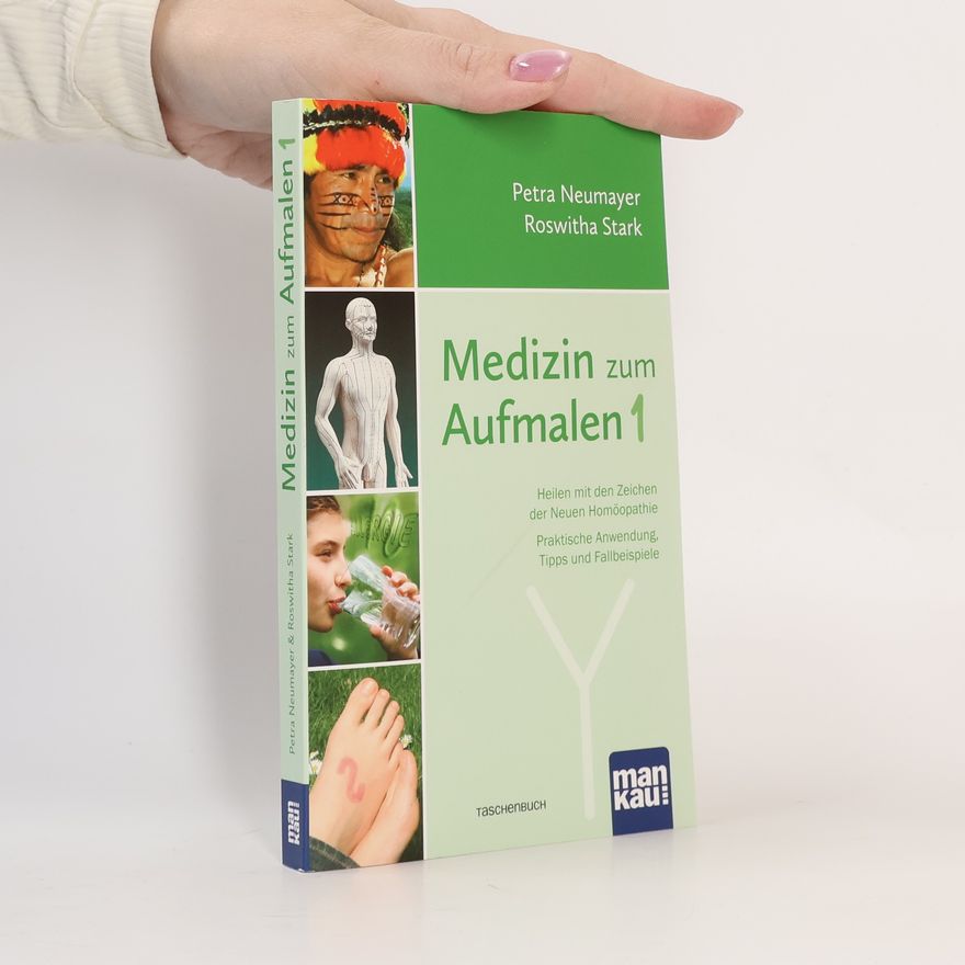 Petra Neumayer Heilen mit den Zeichen der Neuen Homöopathie