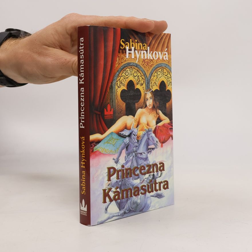 Sabina Hynková Princezna Kámasútra
