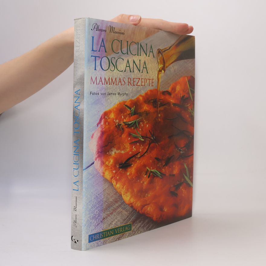 James Murphy La cucina toscana