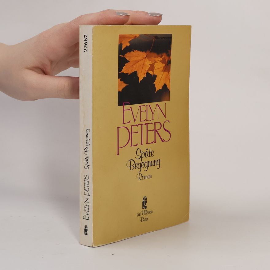 Evelyn Peters Späte Begegnung