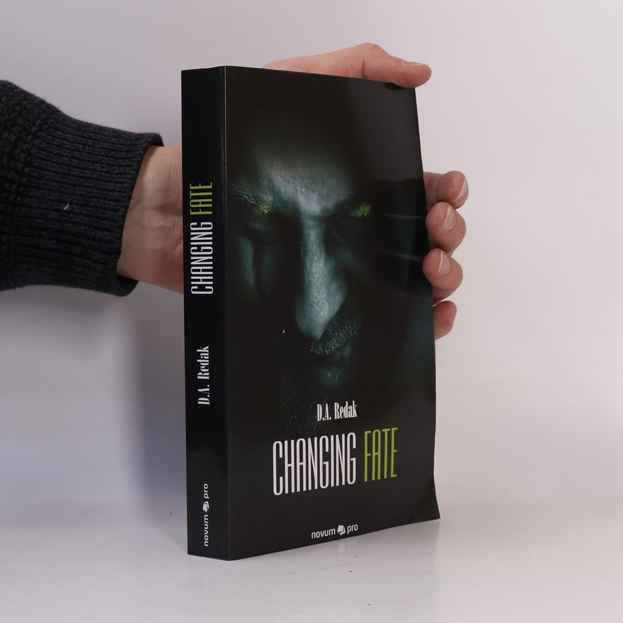 D. A. Redak Changing Fate