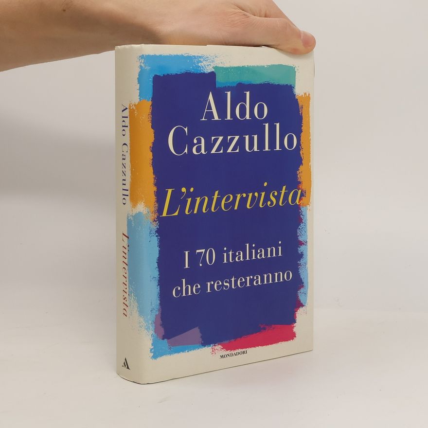 Aldo Cazzullo L'intervista. I 70 italiani che resteranno