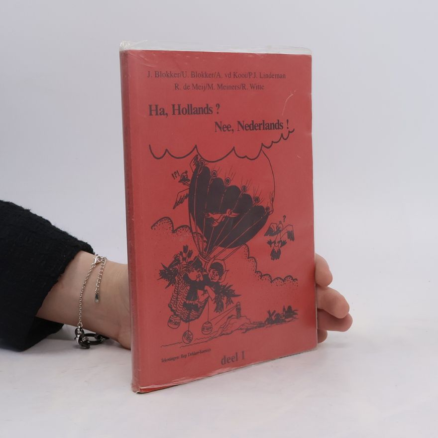 Roy de Meij Ha, Hollands! Nee, Nederlands! - Lehrbuch