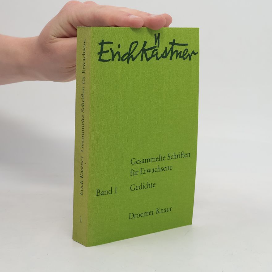 Erich Kästner Gesammelte Schriften für Erwachsene 1