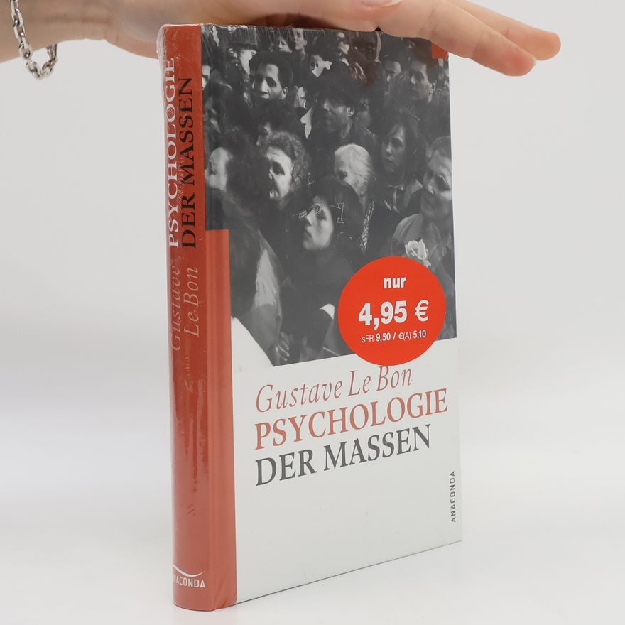 Gustave Le Bon Psychologie der Massen