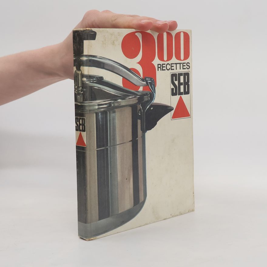 Kolektiv autorů 300 Recettes