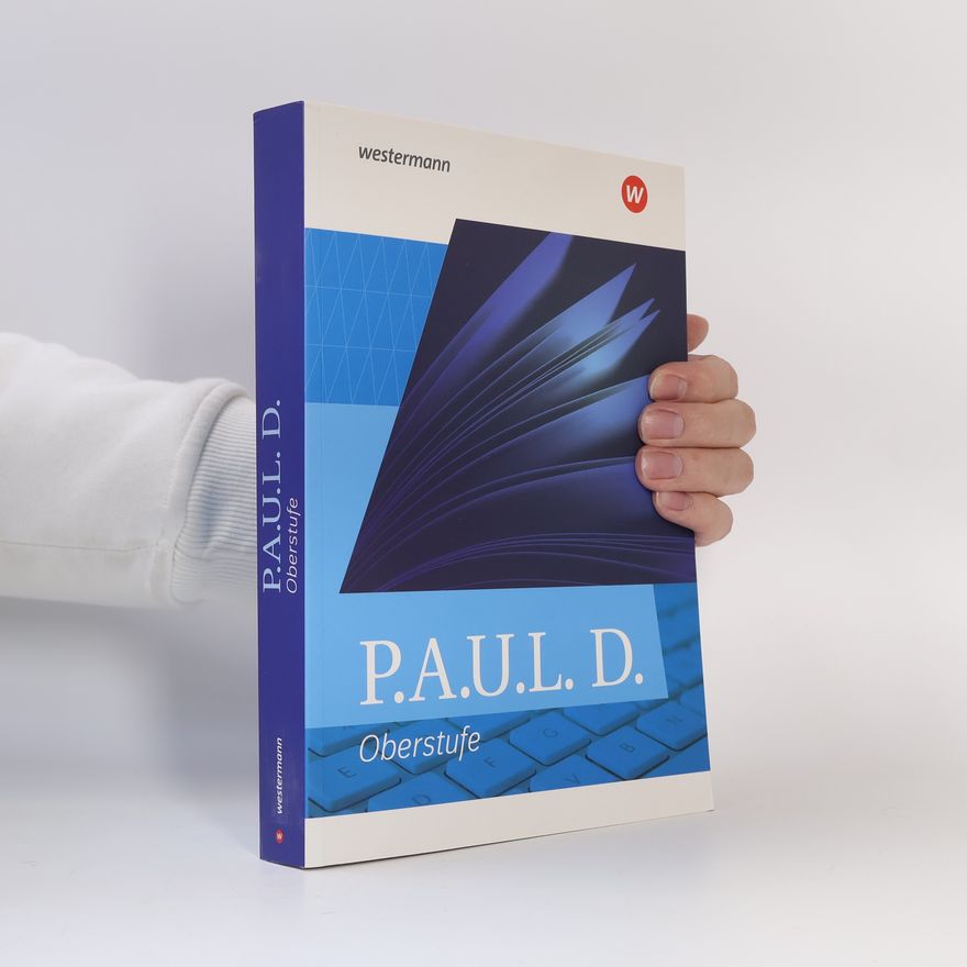 Bauer Dirk P.A.U.L. D. - Oberstufe